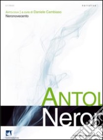 Neronovecento libro