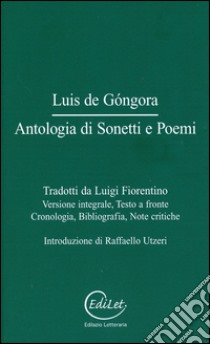 Antologia di sonetti e poemi libro di Góngora Luís de