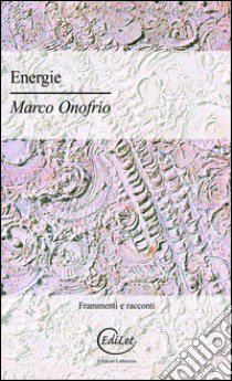 Energie libro di Onofrio Marco