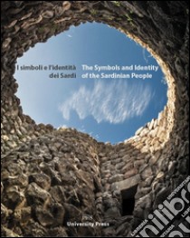 I simboli e l'identità dei sardi. Ediz. italiana e inglese libro di Caria Roberto; Paulis Susanna