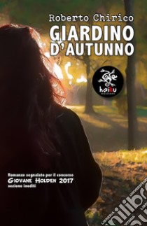 Giardino d'autunno libro di Chirico Roberto