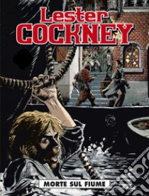 Lester Cockney. Vol. 3 libro di Franz