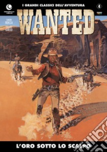 Wanted. Vol. 4 libro di Rocca Simon; Girod Thierry