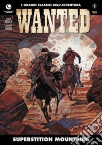 Wanted. Vol. 5 libro di Rocca Simon; Girod Thierry