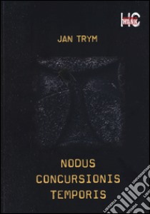 Nodus concursionis temporis libro di Trym Jan