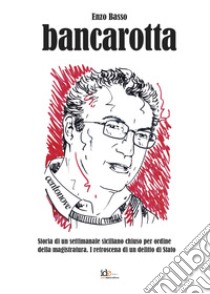 Bancarotta libro di Basso Enzo