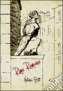 Rime romane libro di Bitti Antonio