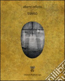 Traviso libro di Cellotto Alberto