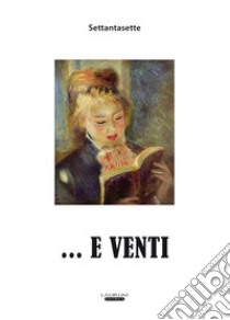 ... E venti libro di Settantasette