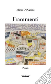 Frammenti libro di De Cesaris Marco