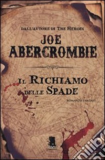 Il richiamo delle spade libro di Abercrombie Joe