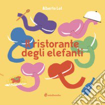 Il ristorante degli elefanti libro di Lot Alberto