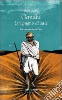 Gandhi libro di Lossani Chiara