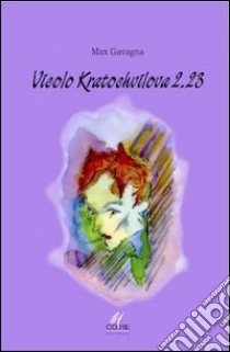 Vicolo Kratochvìlova 2.23 libro di Gavagna Max