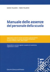 Manuale delle assenze del personale della scuola libro di Paladini Mario; Paladini Fabio