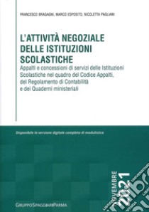 L'attività negoziale delle istituzioni scolastiche libro di Bragagni Francesco; Esposito Marco; Pagliani Nicoletta