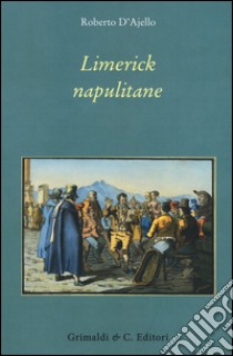 Limerick napulitane libro di D'Ajello Roberto