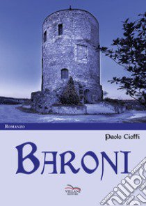 Baroni libro di Cioffi Paolo