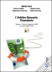 L'arbitro bancario finanziario libro