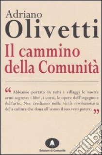 Il cammino delle comunità libro di Olivetti Adriano