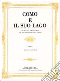 Como e il suo lago libro di Giovio Benedetto; Della Torre Anton G.; Gianoncelli M. (cur.)