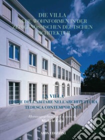 Aion. Rivista internazionale di architettura (2021). Vol. 25: La villa forme dell'abitare nell'architettura tedesca contemporanea-Die villa neue wohnformen in der zeitgenössischen deutschen architektur libro di Caja Michele