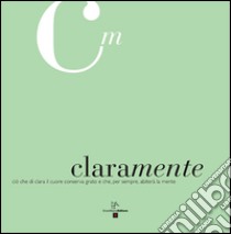 Claramente libro di Minguzzi A. (cur.)