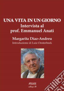 Una vita in un giorno libro di Díaz-Andreu Margarita