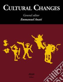 Cultural changes libro di Anati E. (cur.)