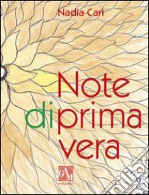 Note diprima vera libro di Cari Nadia