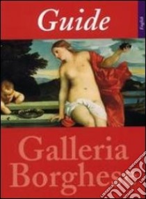 Guida alla Galleria Borghese. Ediz. inglese libro di Herrmann Fiore Kristina