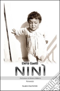 Ninì libro di Gaetti Elena