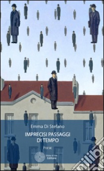 Imprecisi passaggi di tempo libro di Di Stefano Emma