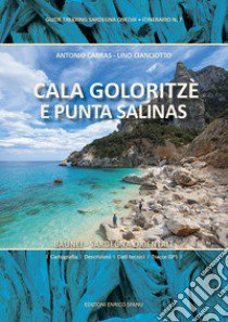 Cala Goloritzè e Punta Salinas libro di Cianciotto Lino; Cabras Antonio