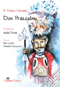 Don Prazzidinu libro di Cassata Franco Antonio