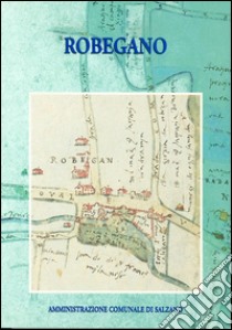 Robegano libro di Bello F. (cur.)