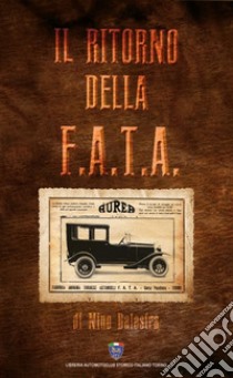 Il ritorno della F.a.t.a. libro di Balestra Nino