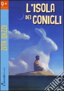 L'isola dei conigli libro di Dazzi Zita