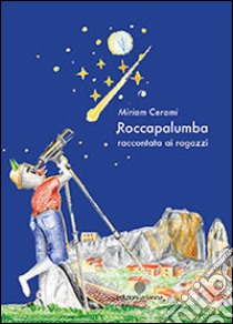 Roccapalumba raccontata ai ragazzi libro di Cerami Miriam