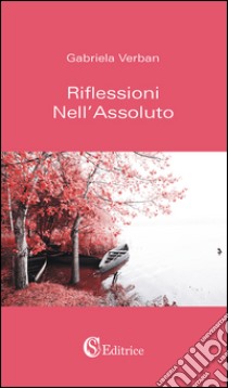 Riflessioni nell'assoluto libro di Verban Gabriela