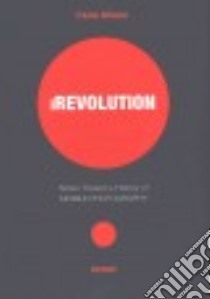 IRevolution. Mobile photography and new perspectives libro di Alison Irene