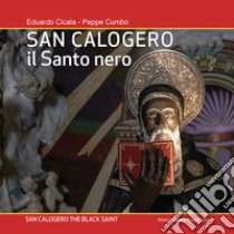 San Calogero. Il Santo nero libro di Cicala Eduardo; Cumbo Peppe