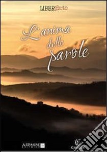 L'anima delle parole libro