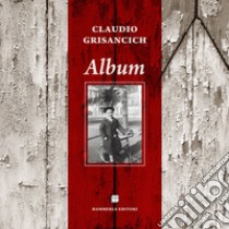 Album libro di Grisancich Claudio