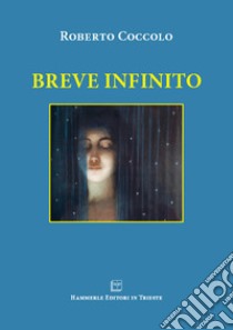 Breve infinito libro di Coccolo Roberto