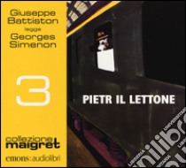 Pietr il Lettone letto da Giuseppe Battiston. Audiolibro. CD Audio formato MP3  di Simenon Georges