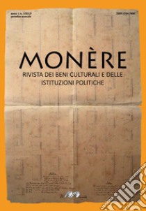 Monère. Rivista dei beni culturali e delle istituzioni politiche (2019). Vol. 1 libro