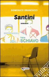 Santini libro di Brancucci Domenico