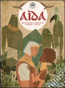 Aida. Adattamento a fumetti libro di Ascari Stefano