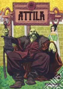 Attila. Adattamento a fumetti libro di Ascari Stefano